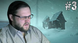 The Long Dark ► ПЕРВЫЕ ПРОБЛЕМЫ ► #3